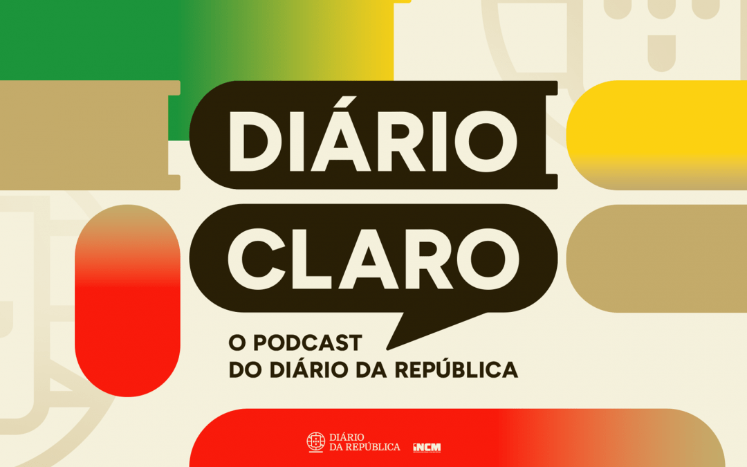 Está disponível o novo podcast do Diário da República: o Diário Claro