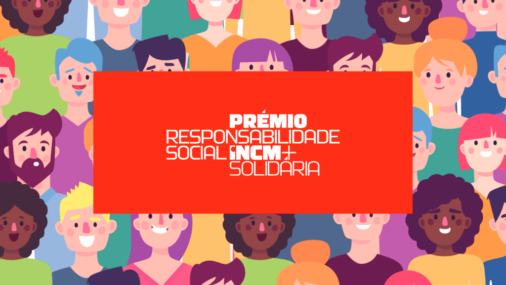 Prémio de Responsabilidade Social INCM+Solidária