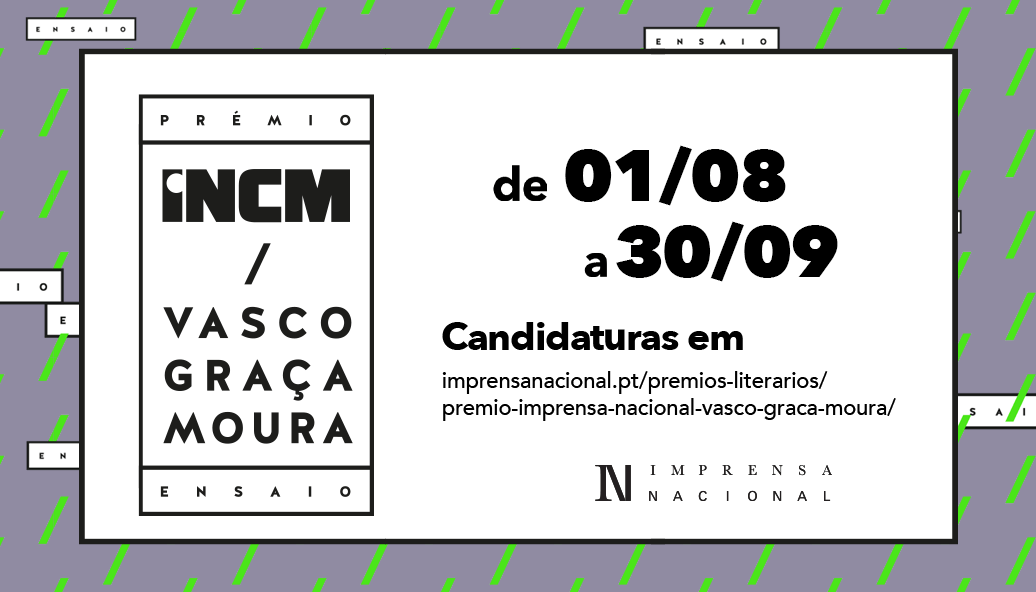Candidaturas abertas ao Prémio INCM/Vasco Graça Moura | Ensaio