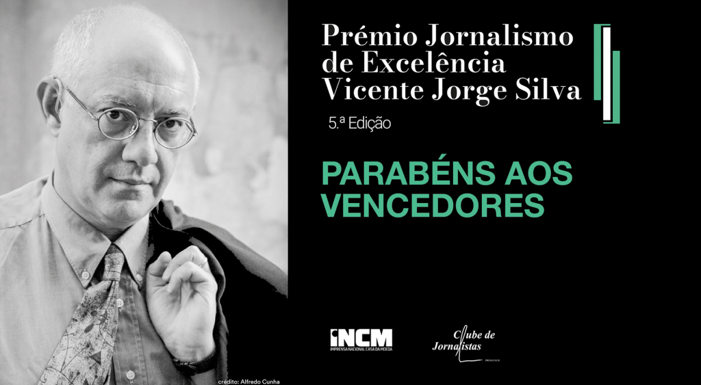 Já são conhecidos dos vencedores da 5.ª edição do Prémio Jornalismo de Excelência Vicente Jorge Silva