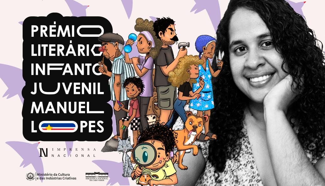 Prémio Literário Infantojuvenil Manuel Lopes: conhecida a vencedora da fase de Ilustração da 2.ª edição
