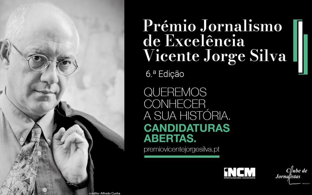 Candidaturas abertas à 6.ª edição do Prémio Jornalismo de Excelência Vicente Jorge Silva
